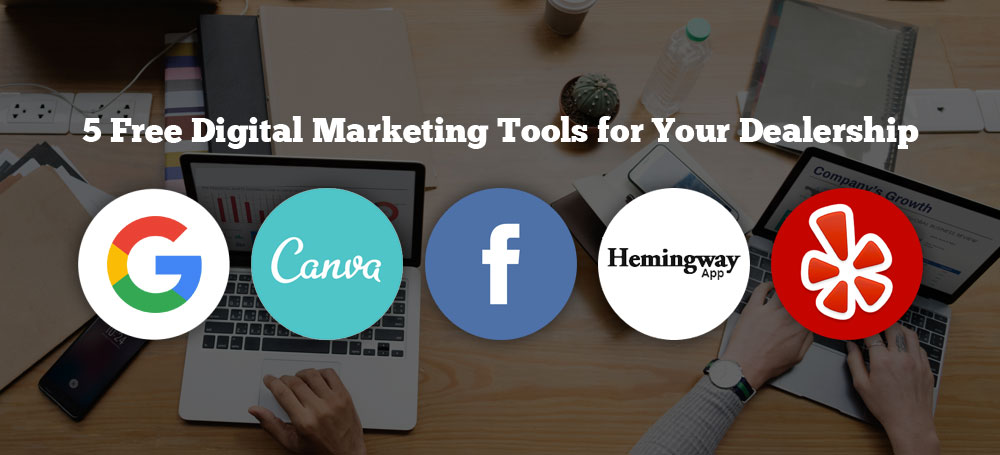 5 Free Digital Marketing Tools for Your Dealership