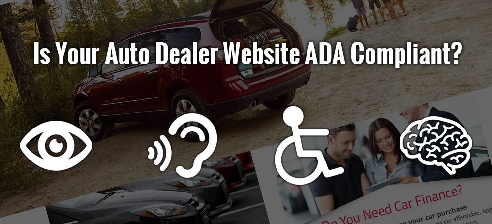 Is Your Auto Dealer Website ADA Compliant?