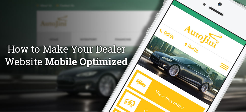 How to Make Your Dealer Website Mobile Optimized