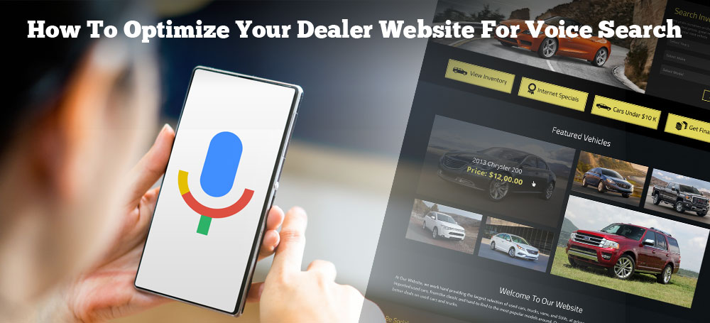 How to Optimize Your Dealer Website for Voice Search